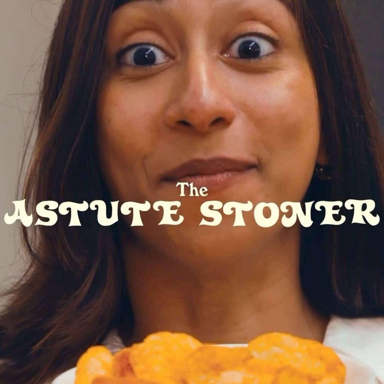 Astute Stoner